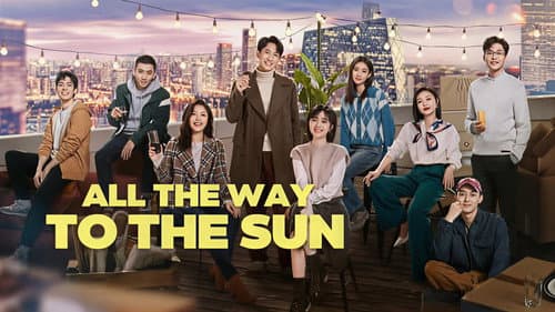 All The Way To The Sun still