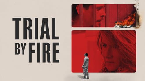 Trial by Fire still