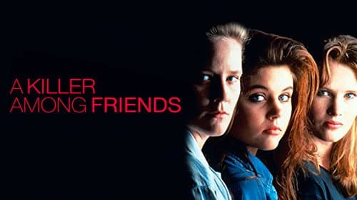 A Killer Among Friends still