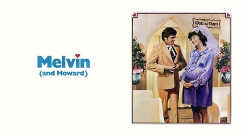 Melvin and Howard still