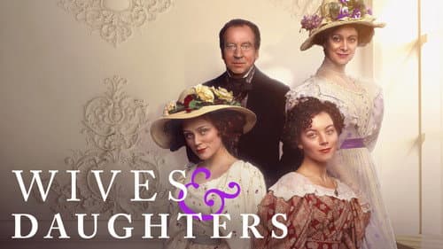 Wives and Daughters still