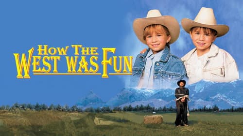 How the West Was Fun still