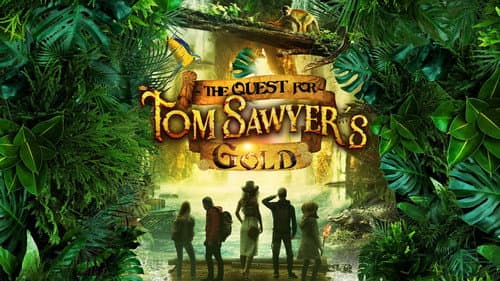 The Quest for Tom Sawyer's Gold still