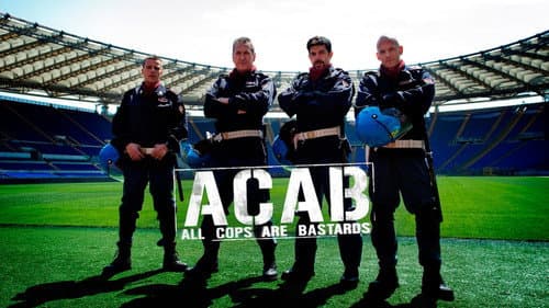 A.C.A.B. - All Cops Are Bastards still
