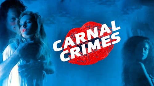 Carnal Crimes still