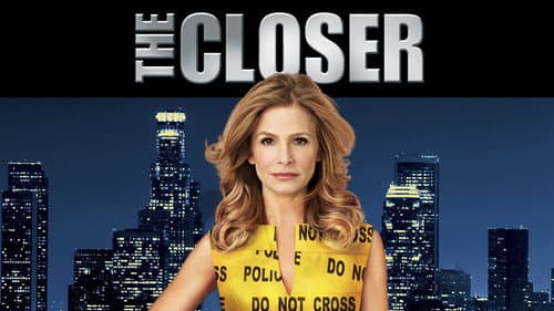 The Closer still
