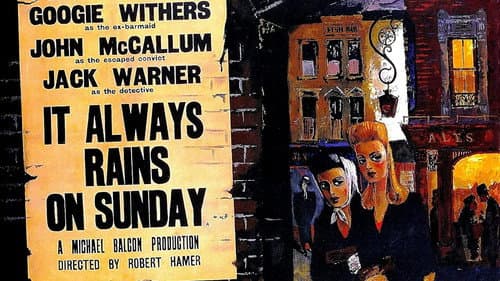 It Always Rains on Sunday still
