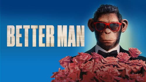 Better Man still