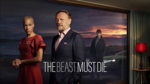 The Beast Must Die still