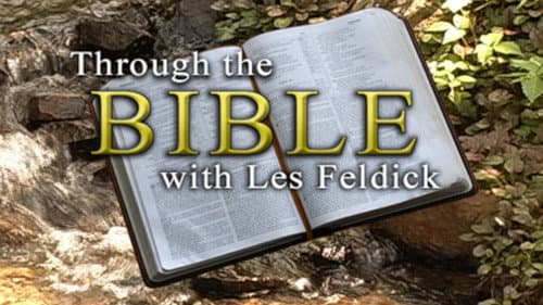 Through the Bible with Les Feldick still