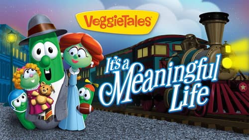 VeggieTales: It's a Meaningful Life still