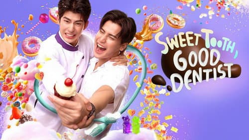 Sweet Tooth, Good Dentist still