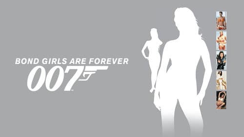 Bond Girls Are Forever still