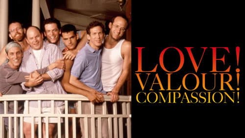 Love! Valour! Compassion! still