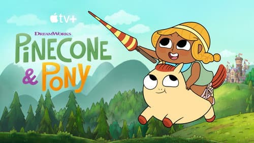 Pinecone & Pony still