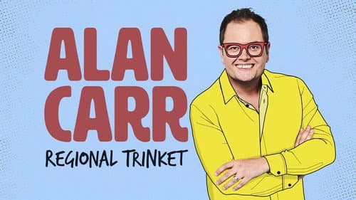 Alan Carr: Regional Trinket still