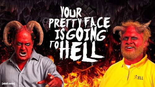 Your Pretty Face Is Going to Hell still
