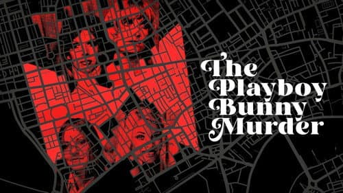 The Playboy Bunny Murder still