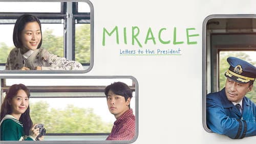 Miracle: Letters to the President still