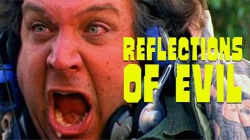 Reflections of Evil still