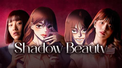 Shadow Beauty still