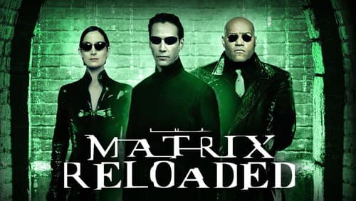 The Matrix Reloaded still