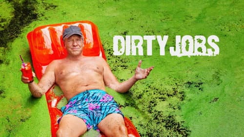 Dirty Jobs still