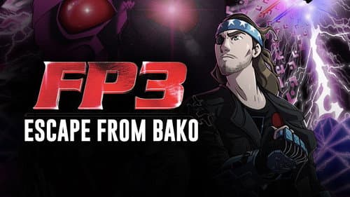 FP3: Escape From BAKO still