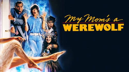 My Mom's a Werewolf still