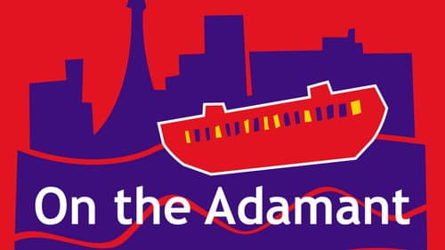 On the Adamant still