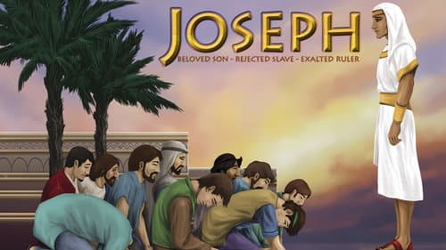 Joseph: Beloved Son, Rejected Slave, Exalted Ruler still