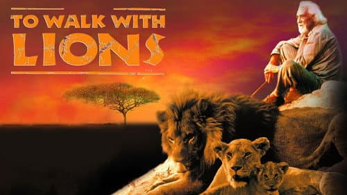 To Walk with Lions still
