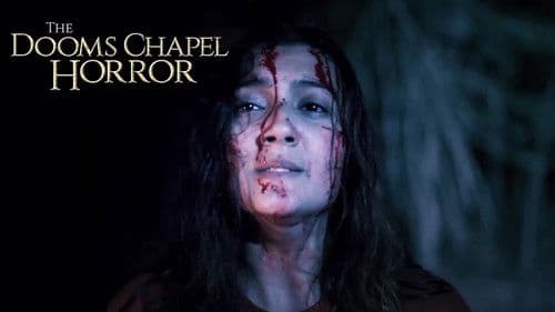 The Dooms Chapel Horror still