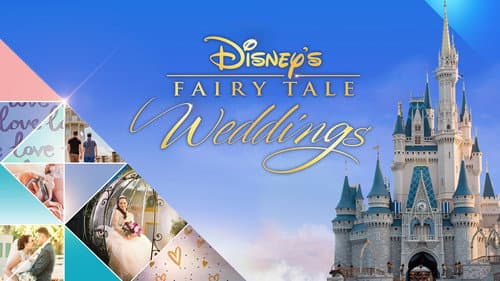 Disney's Fairy Tale Weddings still