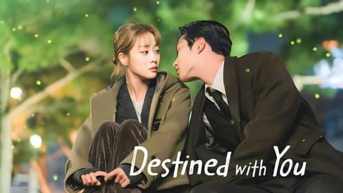 Destined with You still