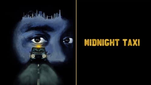 Midnight Taxi still