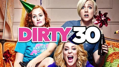 Dirty 30 still