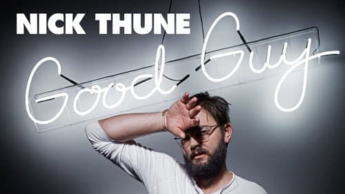 Nick Thune: Good Guy still
