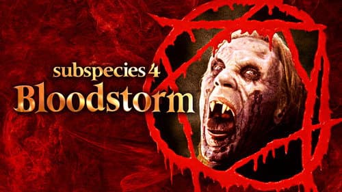 Subspecies 4: Bloodstorm still