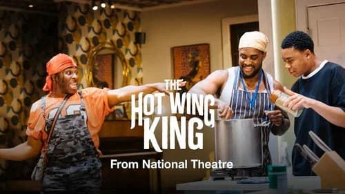 National Theatre Live: The Hot Wing King still