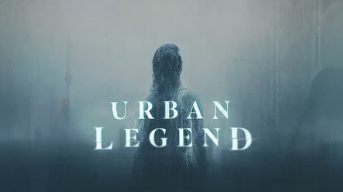 Urban Legend still