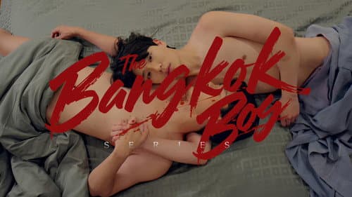 The Bangkok Boy still