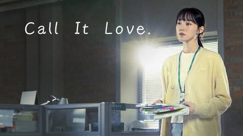 Call It Love still
