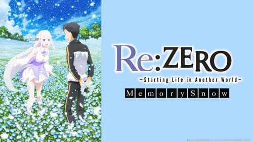 Re:ZERO -Starting Life in Another World- Memory Snow still