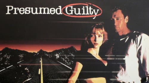 Presumed Guilty still