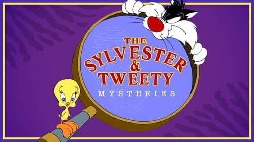 The Sylvester & Tweety Mysteries still