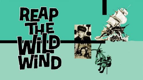 Reap the Wild Wind still