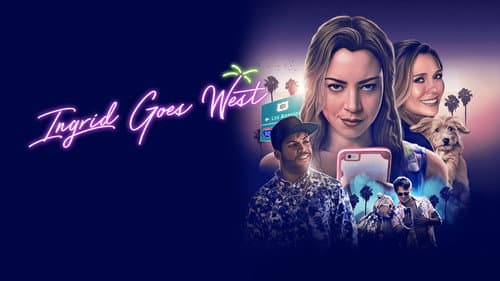 Ingrid Goes West still