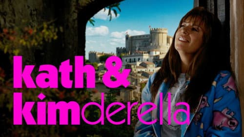 Kath & Kimderella still