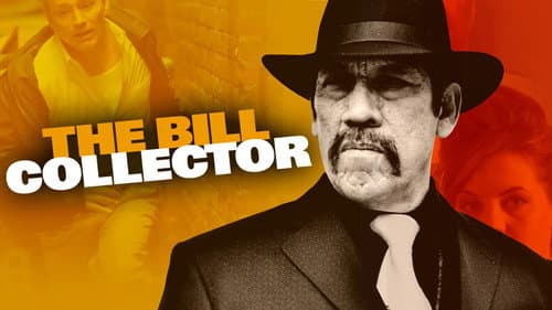 The Bill Collector still